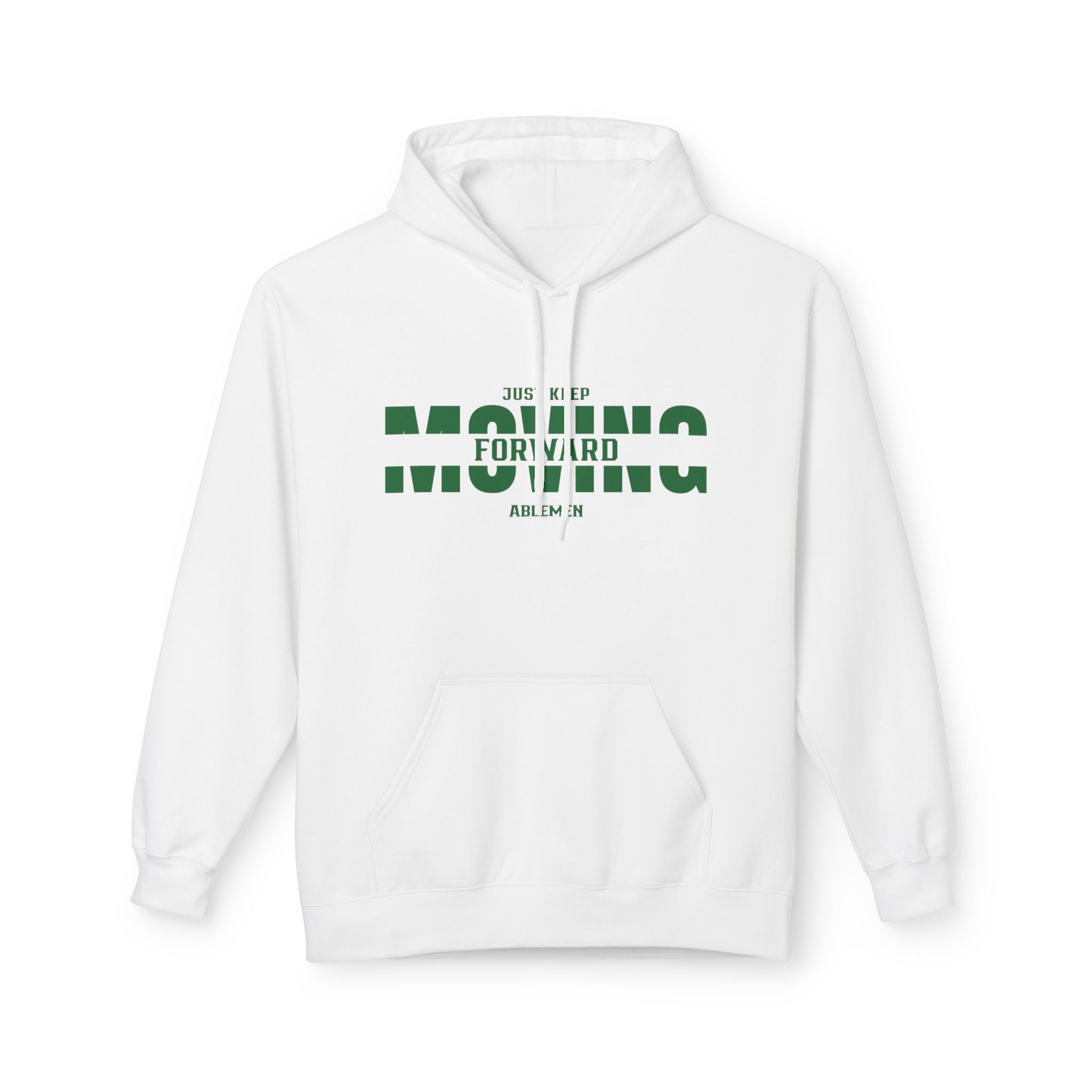 Just Keep Moving Forward Hoodie - Able Men Unisex Fleece Hoodie | Built for Comfort, Grounded in Purpose