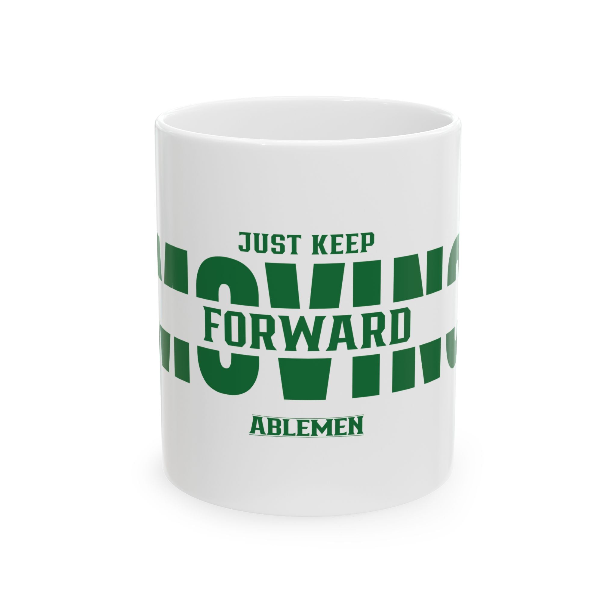 Just Keep Moving Forward Ceramic Mug Able Men Icon Mug | Daily Motivation for Building Resilience